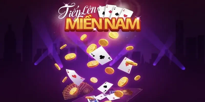Mẹo chơi Tiến lên miền Nam giúp bet thủ săn thưởng