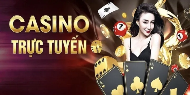 chơi Casino trực tuyến